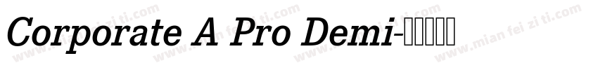 Corporate A Pro Demi字体转换
